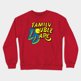 Family Double Dare Crewneck Sweatshirt